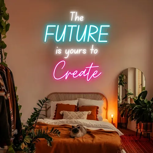 Bright The Future is Yours to Create Neon Sign - Custom Flying Discs