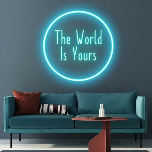The World Is Yours LED Neon Sign - Custom Flying Discs