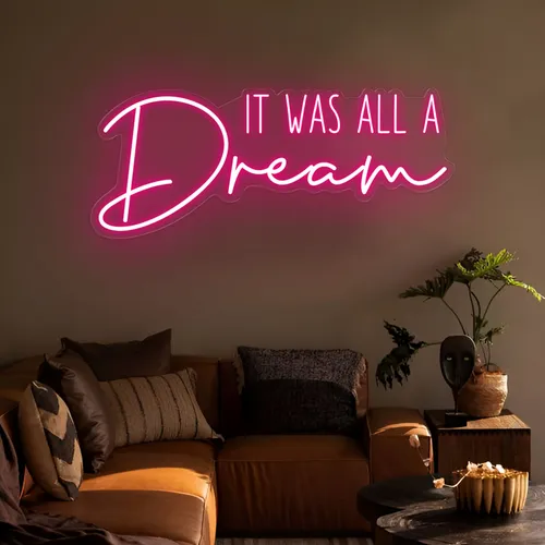 It Was All A Dream LED Neon Sign - Custom Flying Discs