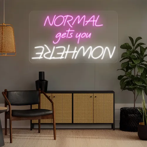 Normal Gets You Nowhere Neon Sign - Custom Flying Discs