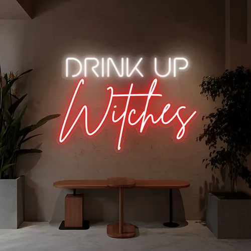 Drink Up Witches Neon Sign - Custom Flying Discs