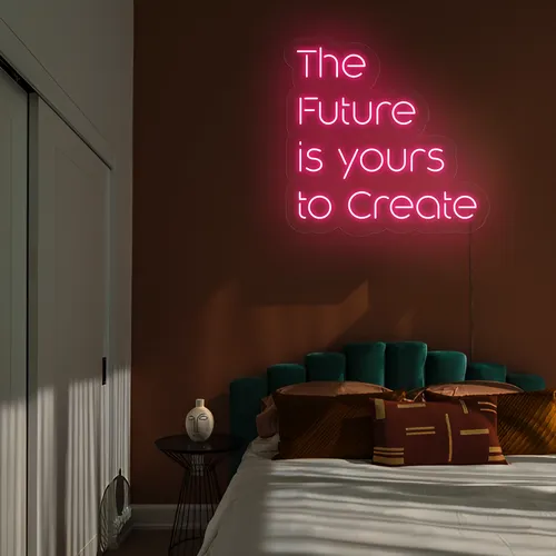Dynamic The Future is Yours to Create Neon Sign - Custom Flying Discs