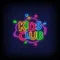 Kids Club Neon Sign - Custom Flying Discs