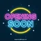 Opening Soon Neon Sign - Custom Flying Discs