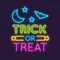 Trick Or Treat Neon Sign - Custom Flying Discs