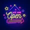 We Are Open Hanging Neon Sign - Custom Flying Discs