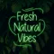 Fresh Natural Vibes Neon Sign - Custom Flying Discs